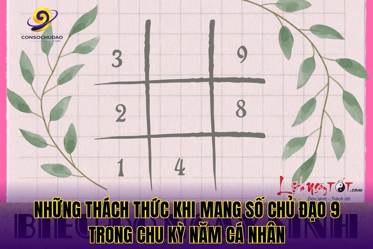 Những thách thức khi mang số chủ đạo 9 trong chu kỳ năm cá nhân