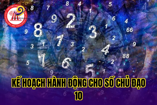 Kế hoạch hành động cho số chủ đạo 10
